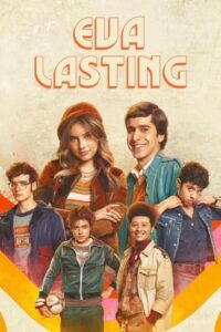 Το Πρωτο Κοριτσι / Eva Lasting (2023)