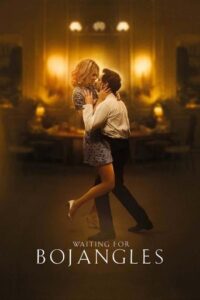 Waiting for Bojangles / En attendant Bojangles (2021)
